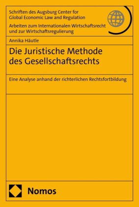 Die Juristische Methode des Gesellschaftsrechts
