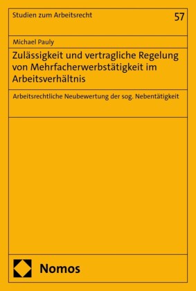 Zulässigkeit und vertragliche Regelung von Mehrfacherwerbstätigkeit im Arbeitsverhältnis
