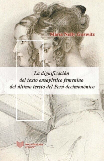 La dignificación del texto ensayístico femenino del último tercio del Perú decimonónico main product photo