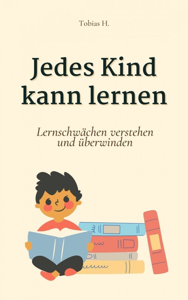 Jedes Kind kann lernen: Lernschwäche verstehen und überwinden main product photo