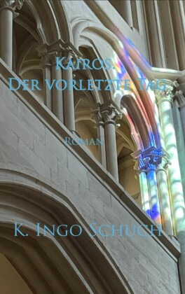 Kairos. Der vorletzte Tag