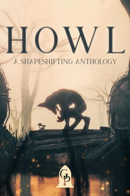Howl: A Shapeshifting Anthology main product photo