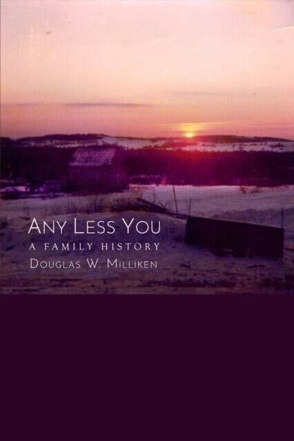 Any Less You: A Family History main product photo