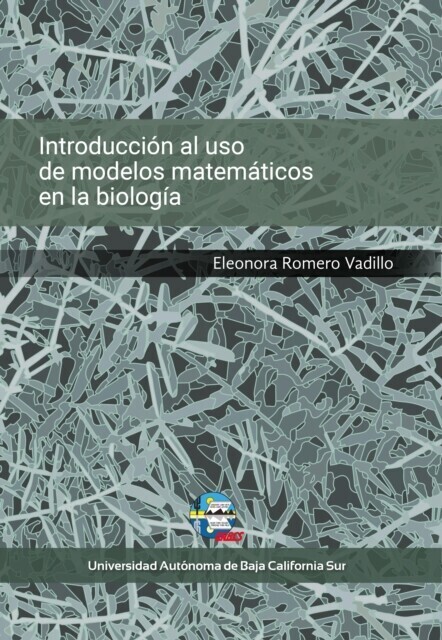Introducción al uso de modelos matemáticos en la biología main product photo