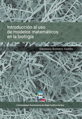 Introducción al uso de modelos matemáticos en la biología