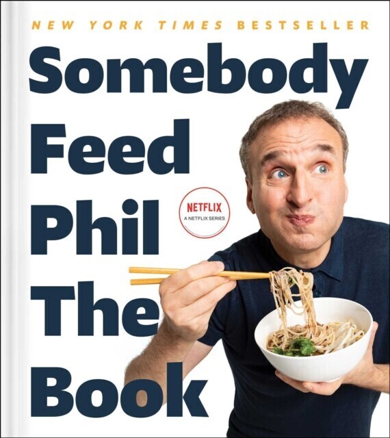Somebody Feed Phil the Book main product photo