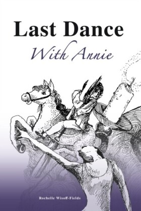 Last Dance With Annie