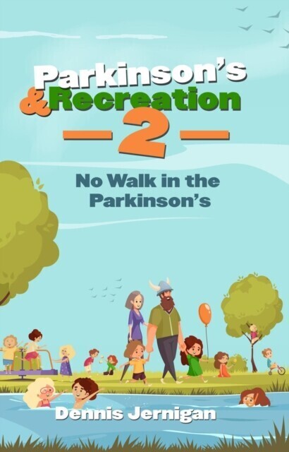 Parkinson's & Recreation 2 No Walk in the Parkinson's main product photo