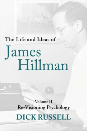 Life and Ideas of James Hillman