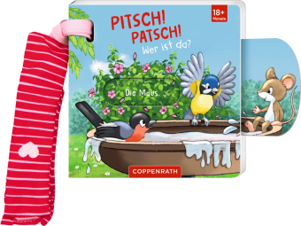 Mein Schieberbuch für den Buggy: Pitsch! Patsch! Wer ist da?