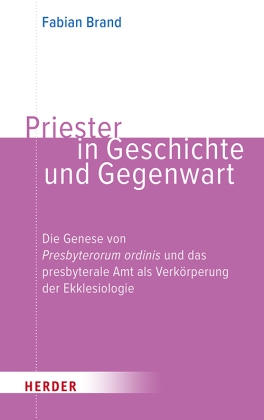 Priester in Geschichte und Gegenwart