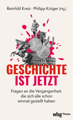 Geschichte ist jetzt