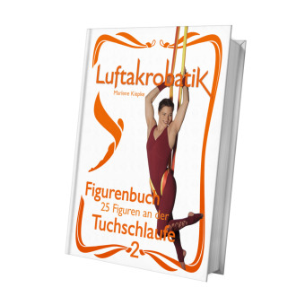Luftakrobatik Figurenbuch Tuchschlaufe 2