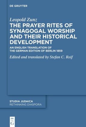 The Prayer Rites of Synagogal Worship and their Historical Dev...