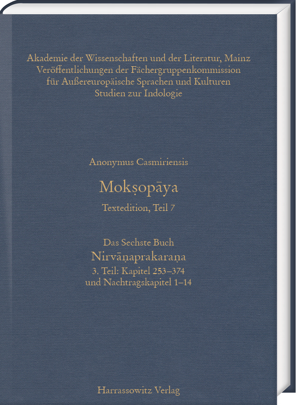 Moksopaya - Textedition Teil 7, Das Sechste Buch: Nirvanaprakarana. Teil 3: 253-374 und Nachtragskapitel 1-14 main product photo