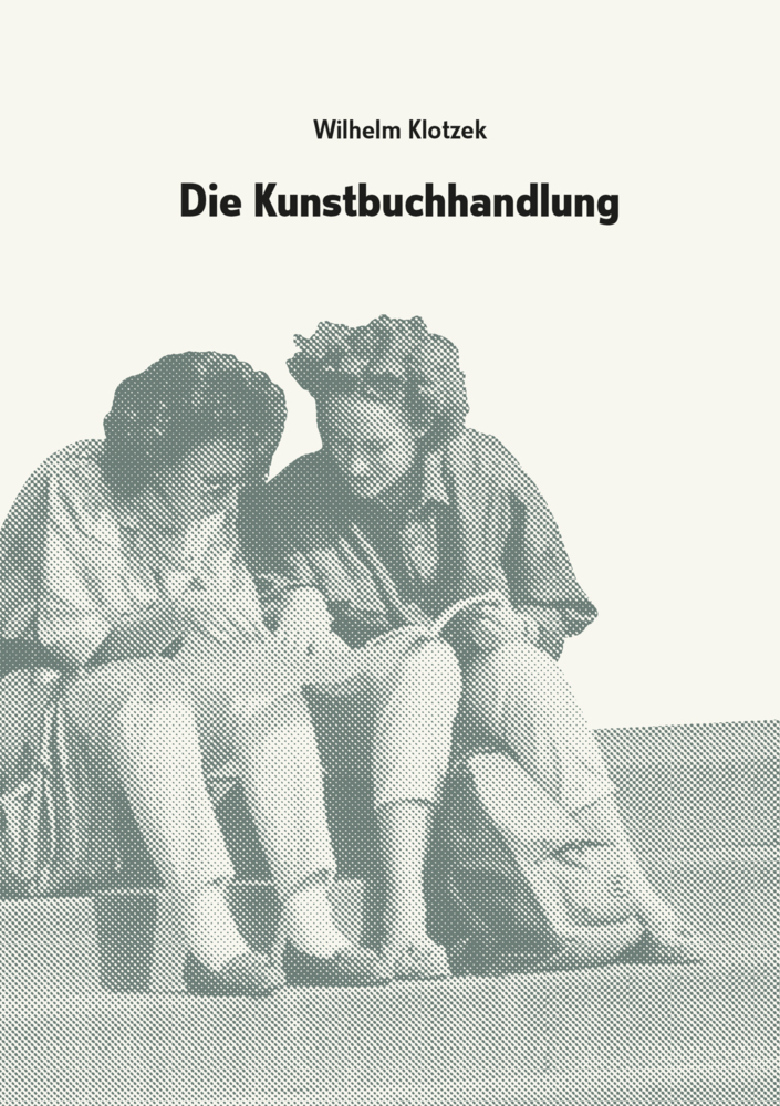 Wilhelm Klotzek. Die Kunstbuchhandlung main product photo