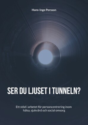 Ser du ljuset i tunneln?