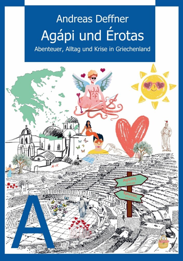 Griechenland - Liebe zu Land und Leuten - Agápi und Érotas main product photo