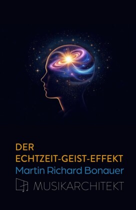 Der Echtzeit-Geist-Effekt