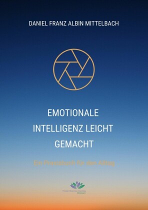 Emotionale Intelligenz leicht gemacht