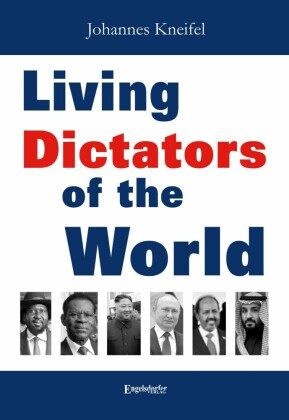 Living Dictators of the World