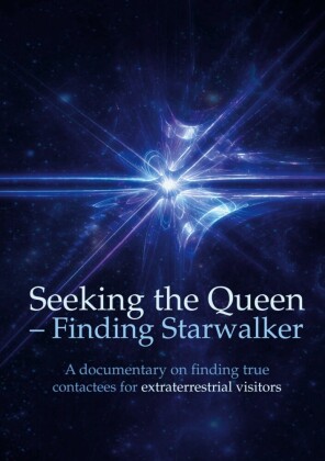 Seeking the Queen  Finding Starwalker