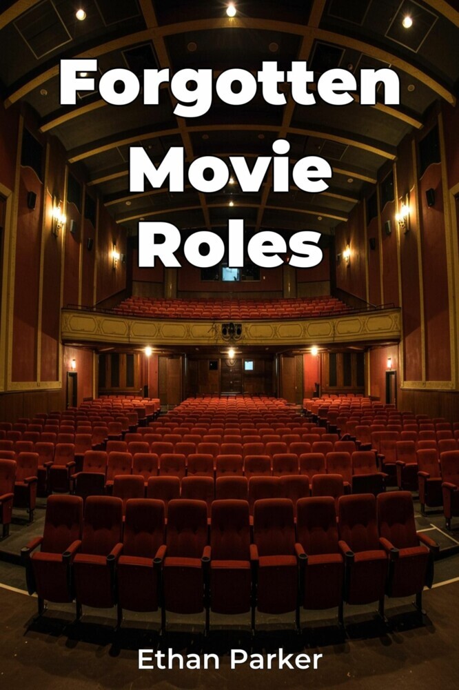 Forgotten Movie Roles main product photo
