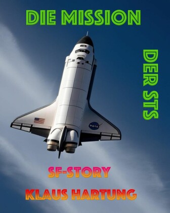 Die Mission der STS