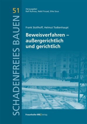 Beweisverfahren - außergerichtlich und gerichtlich