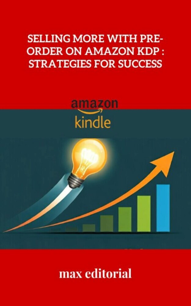 Selling More with Pre-Order on Amazon KDP main product photo