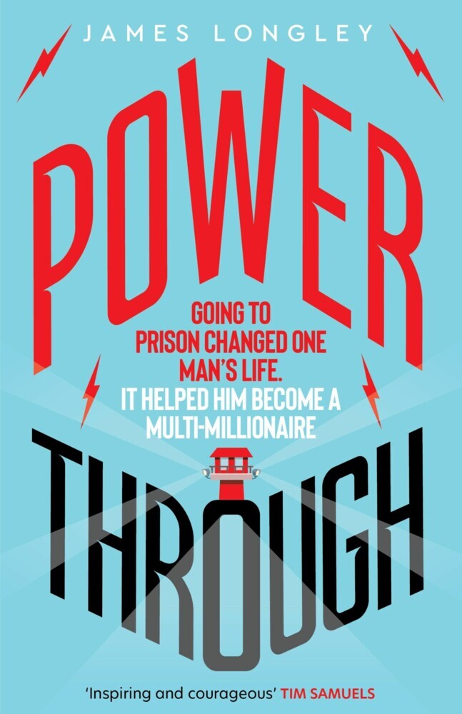 Power Through: Going to prison changed one man's life. It helped him become a multi-millionaire main product photo