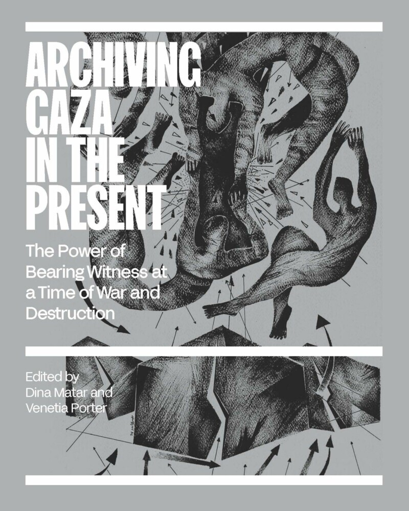 Archiving Gaza in the Present main product photo
