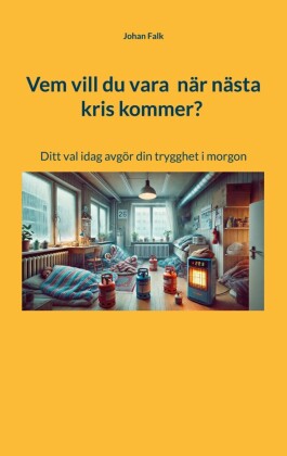 Vem vill du vara  när nästa kris kommer?