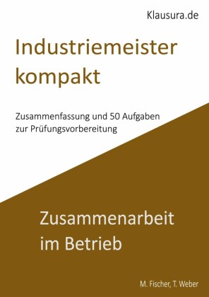 Industriemeister Kompakt Zusammenarbeit im Betrieb