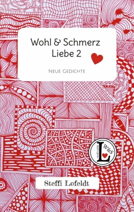 Wohl & Schmerz Liebe 2