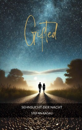 Gifted: Sehnsucht der Nacht