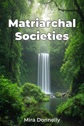 Matriarchal Societies