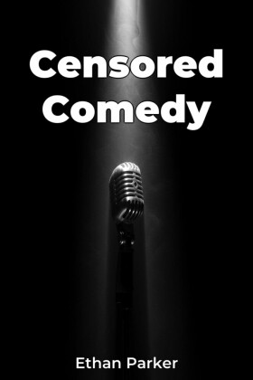 Censored Comedy