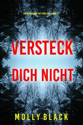 Versteck Dich Nicht (Ein Taylor Sage FBI-Thriller - Band 7)