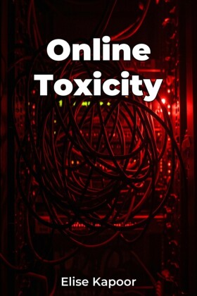 Online Toxicity