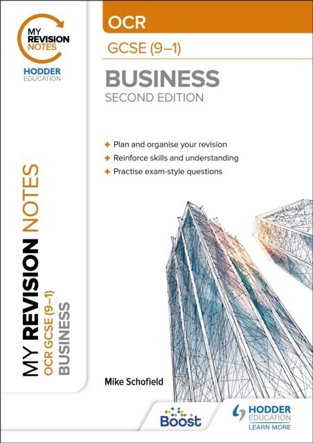 My Revision Notes: OCR GCSE (9-1) Business Second Edition main product photo