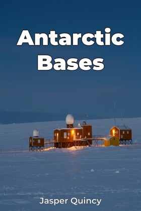 Antarctic Bases