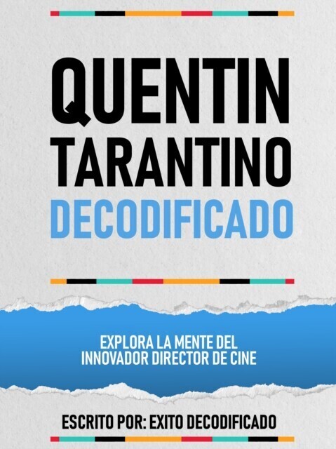 Quentin Tarantino Decodificado - Explora La Mente Del Innovador Director De Cine main product photo