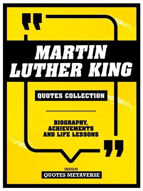 Martin Luther King - Quotes Collection - Biography, Achievements And Life Lessons main product photo