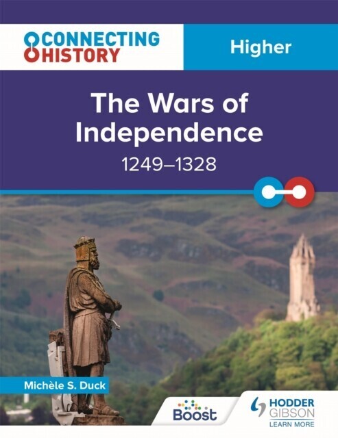 Connecting History: Higher The Wars of Independence, 1249 1328 main product photo