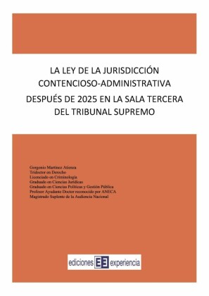 La ley de la Jurisdicción Contencioso-Administrativa después de 2025 en la Sala Tercera del Tribunal Supremo