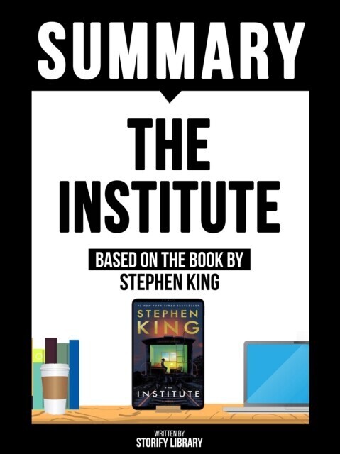 Summary - The Institute - Based On The Book By Stephen King main product photo