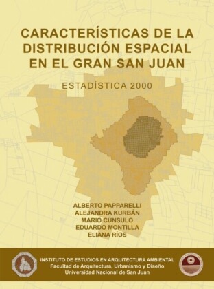 CARACTERÍSTICAS DE LA DISTRIBUCIÓN ESPACIAL EN SAN JUAN  2000