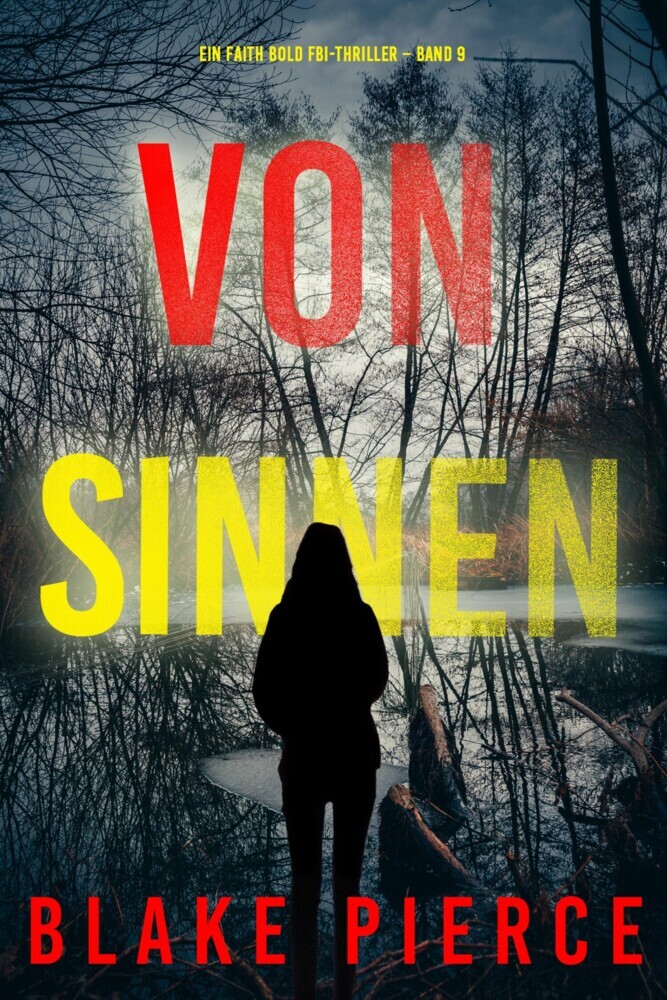 Von Sinnen (Ein Faith Bold FBI-Thriller - Band 9) main product photo