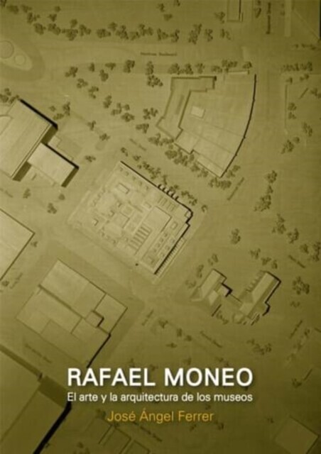 Rafael Moneo, el arte y la arquitectura de los museos main product photo